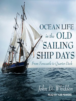 Ocean Life in the Old Sailing Ship Days - Audiobook